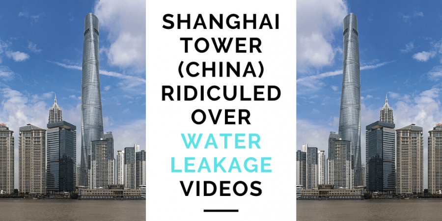 Shanghai Tower is leaking; world is laughing