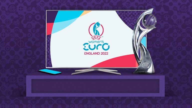 Women's EURO 2022, Channels and Streams |  Women's Euro